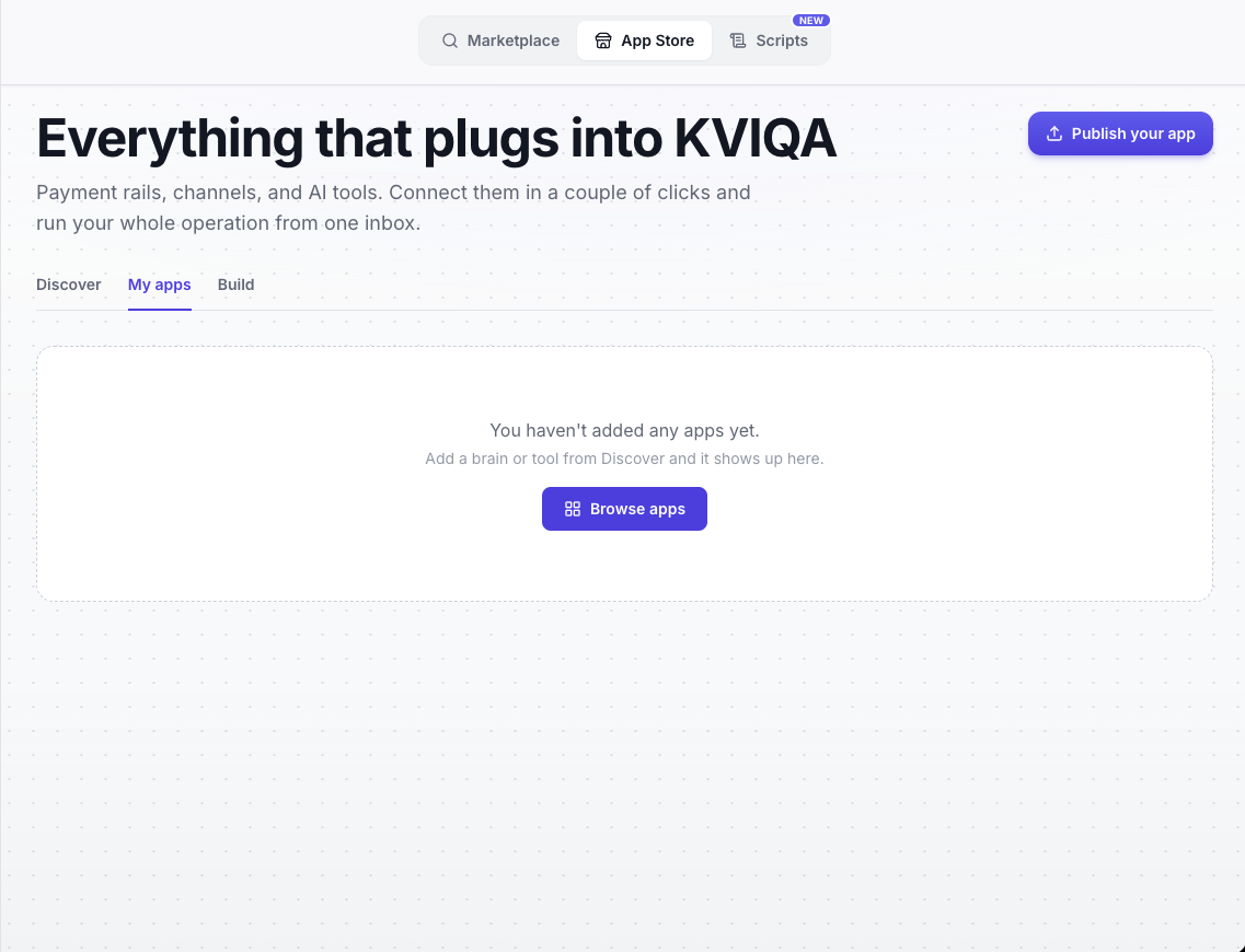 The My apps tab of the KVIQA App Store showing the empty state: You haven't added any apps yet, with the hint Add a brain or tool from Discover and it shows up here, and a Browse apps button.